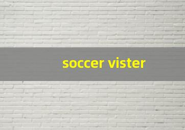 soccer vister